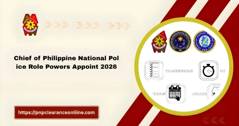Chief of Philippine National Police Role Powers Appoint 2026