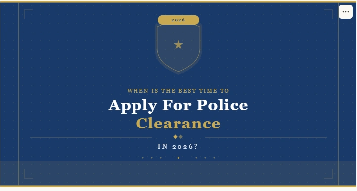 Best Time to Apply for Police Clearance