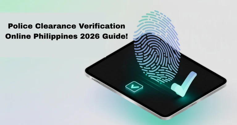 Police Clearance Verification Online Philippines 2026 Guide!